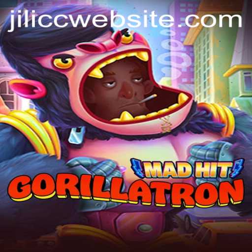 MadHitGorillatron: A Dive into the Wild World of JILICC