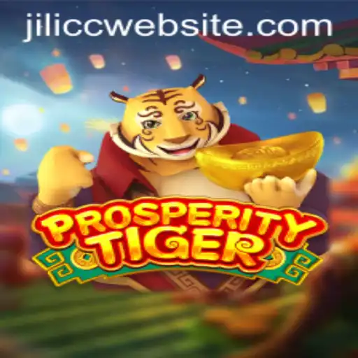 ProsperityTiger: Unleash the Power of JILICC in This Exciting New Game