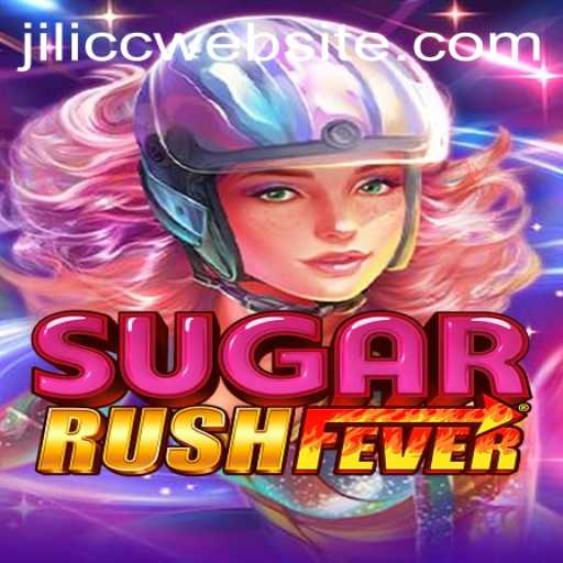 Experience the Thrill of 'SugarRushFever' with JILICC